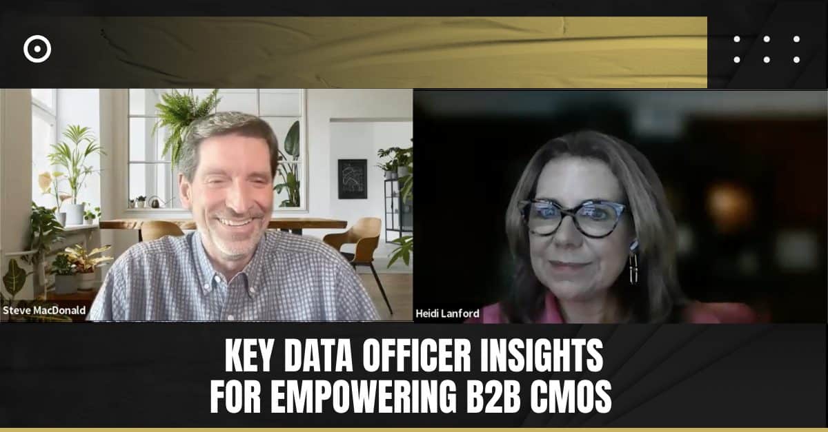Read more about the article Key Data Officer Insights for Empowering B2B CMOs