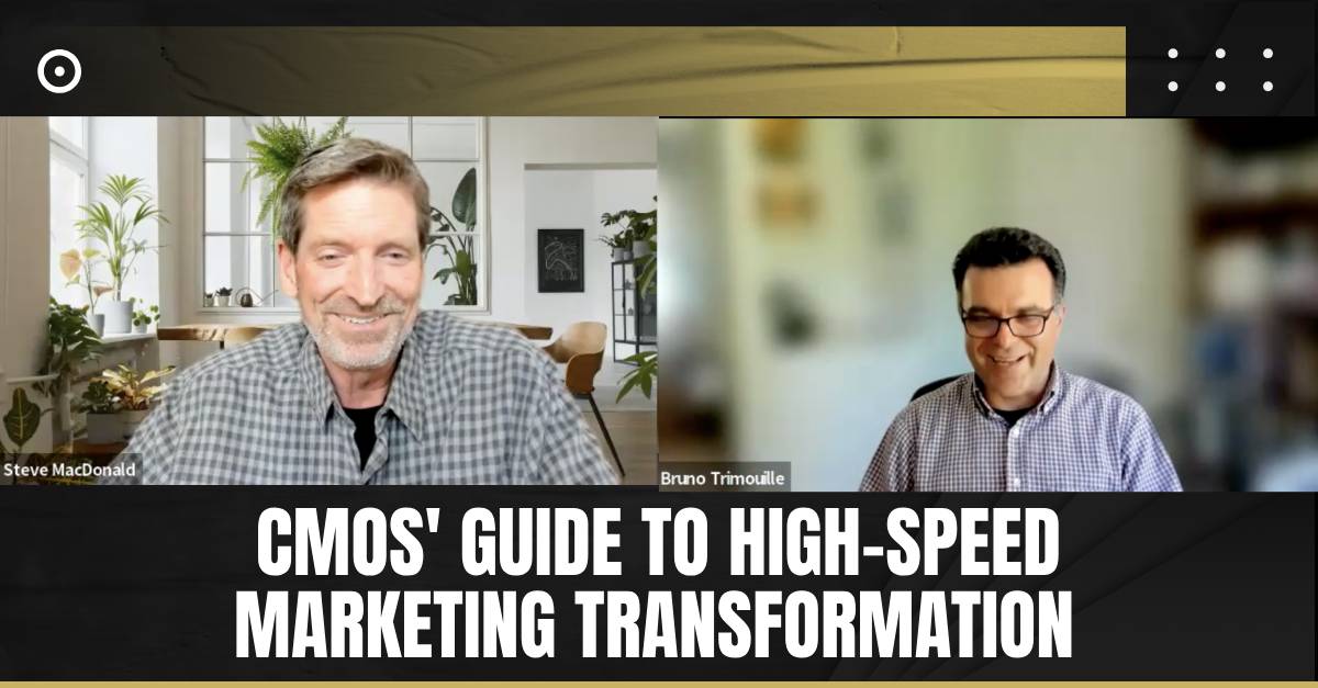 Read more about the article A CMOs’ Guide to High-Speed Marketing Transformation