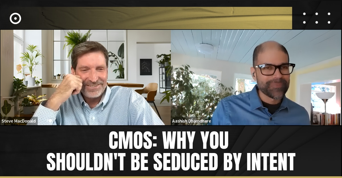 Read more about the article CMOs: Why You Shouldn’t Be Seduced by Intent