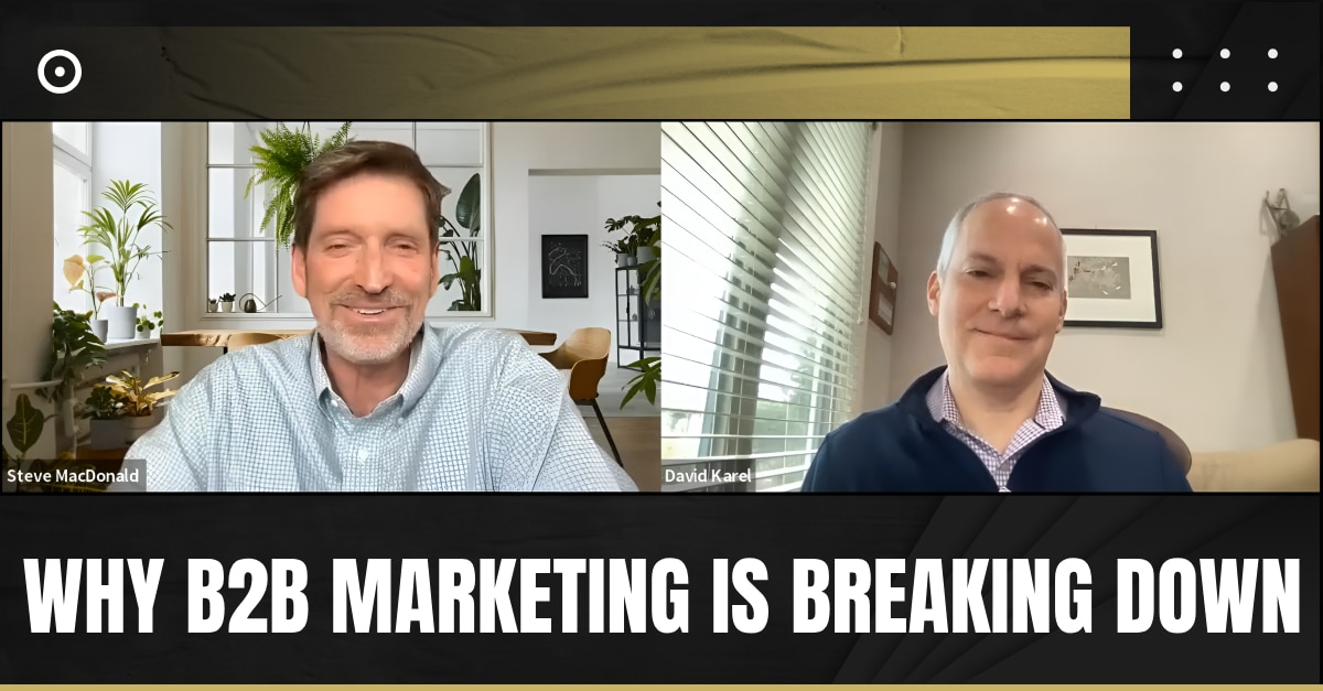 Read more about the article Why B2B Marketing is Breaking Down