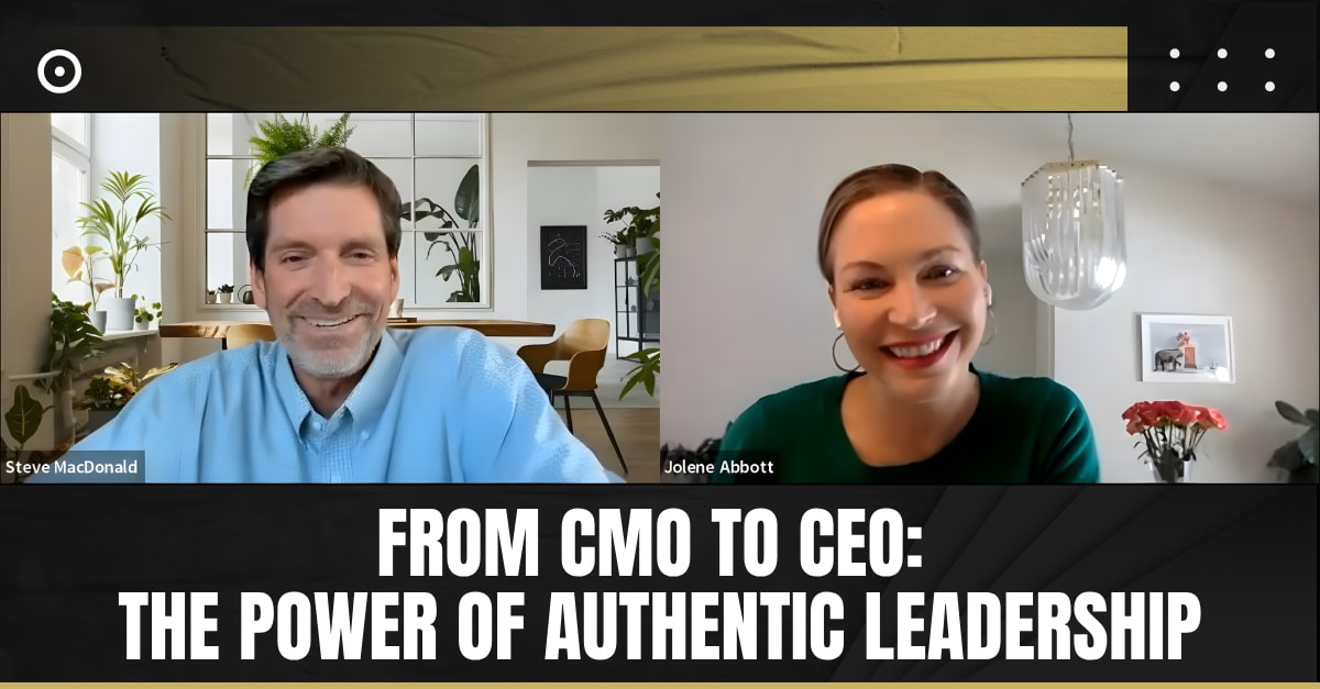 Read more about the article From CMO to CEO: The Power of Authentic Leadership