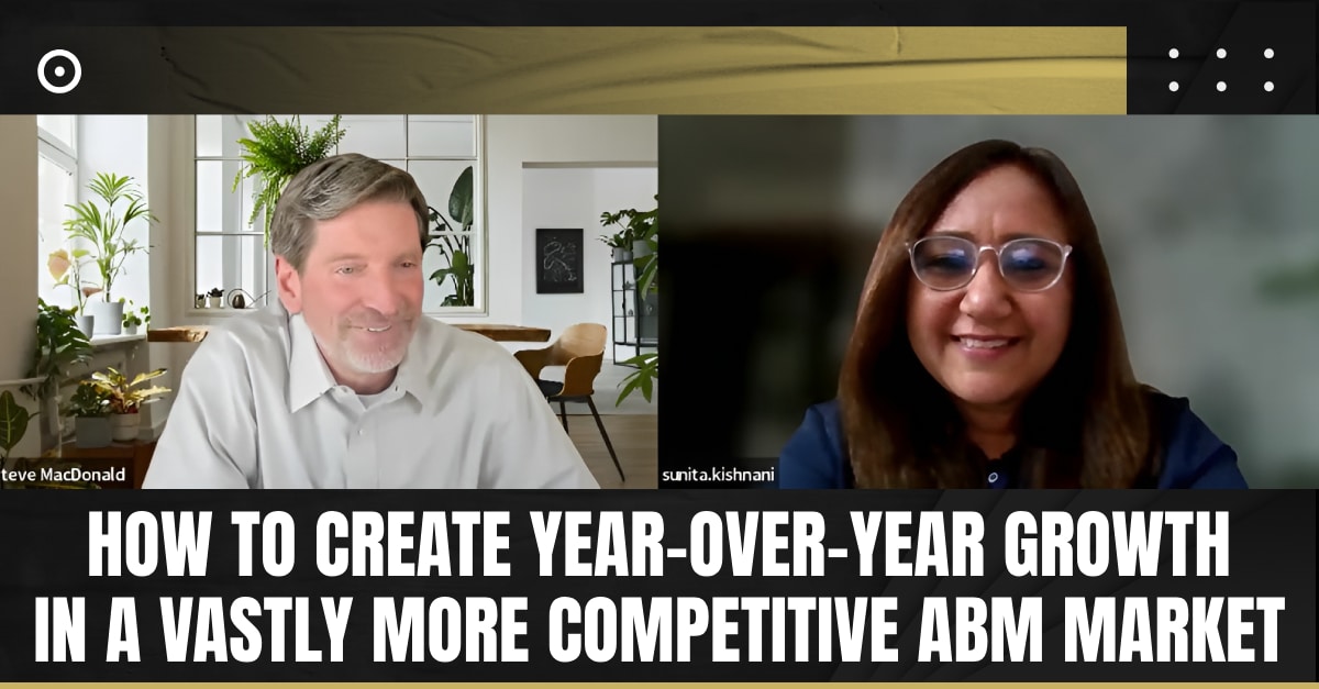 Read more about the article How to Create Year-Over-Year Growth in a Vastly More Competitive ABM Market