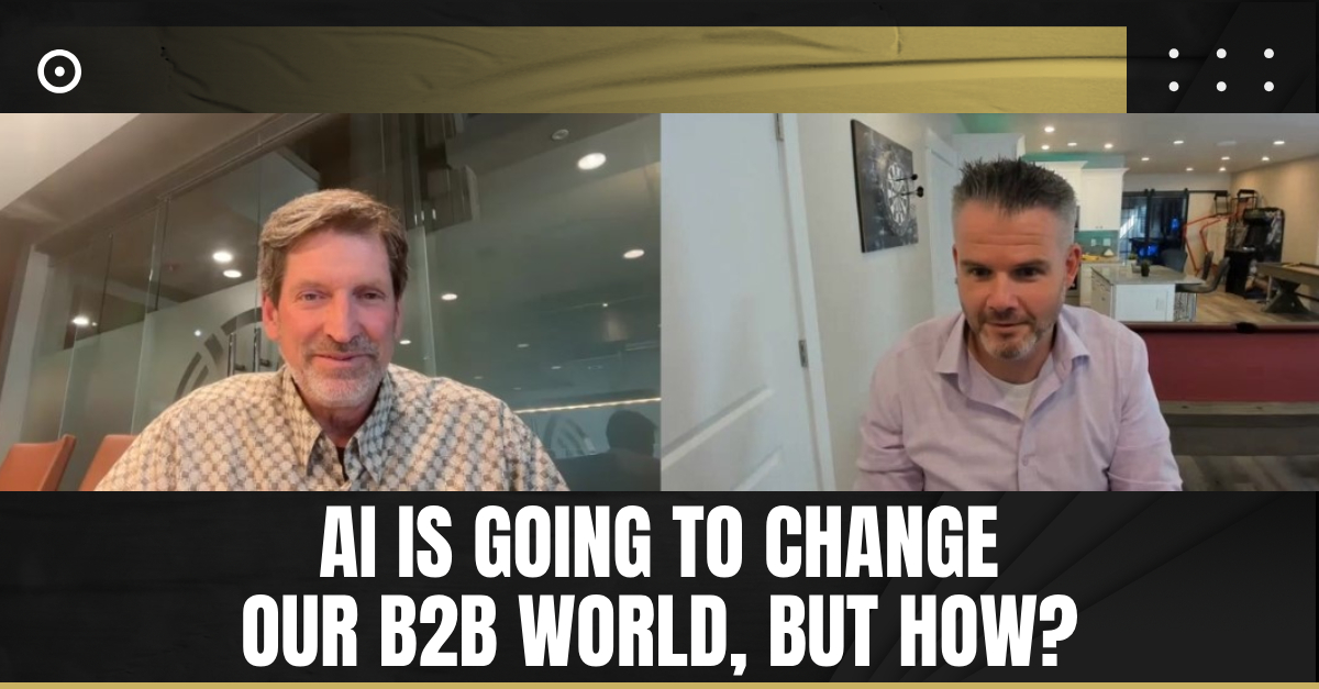 Read more about the article AI Is Going to Change Our B2B World, But How?