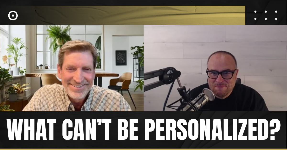 Read more about the article What Can’t Be Personalized?