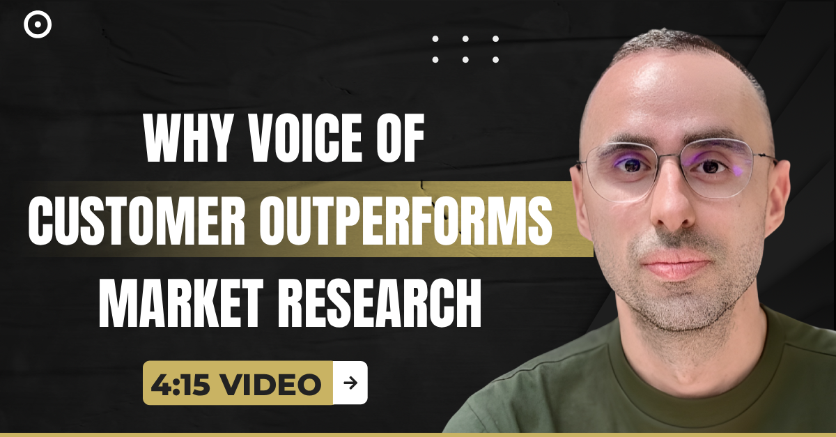 Read more about the article (4:15 Q&A Video) “Why Voice of Customer Outperforms Market Research”